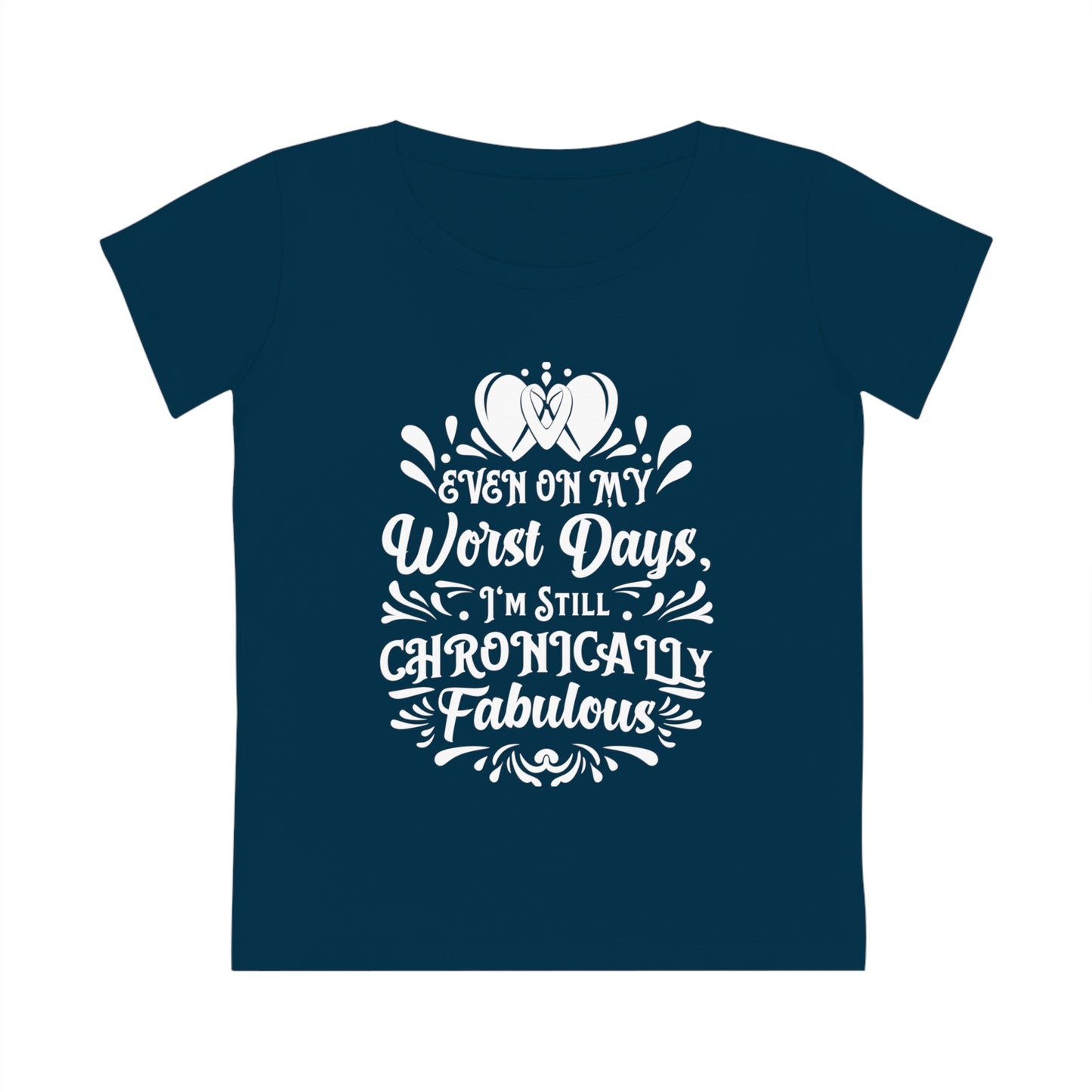 Even on My Worst Days, Women's Jazzer T-shirt (Dark), Printed