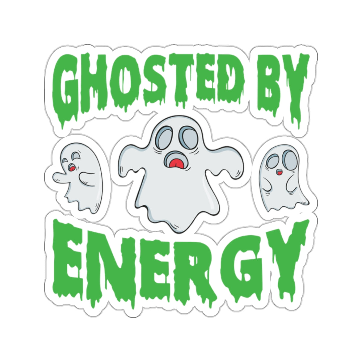 Ghosted by Energy with Spooky Ghosts, Sticker (In Color)