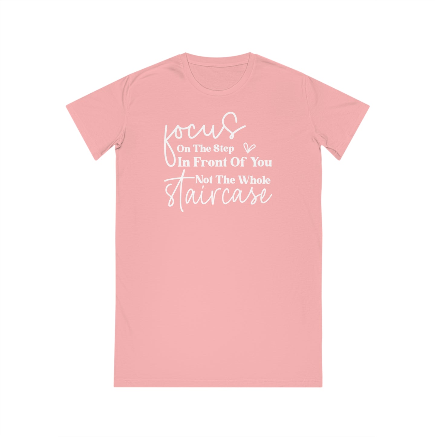Focus On The Step In Front Of You, Women's Spinner T-Shirt Dress, Printed