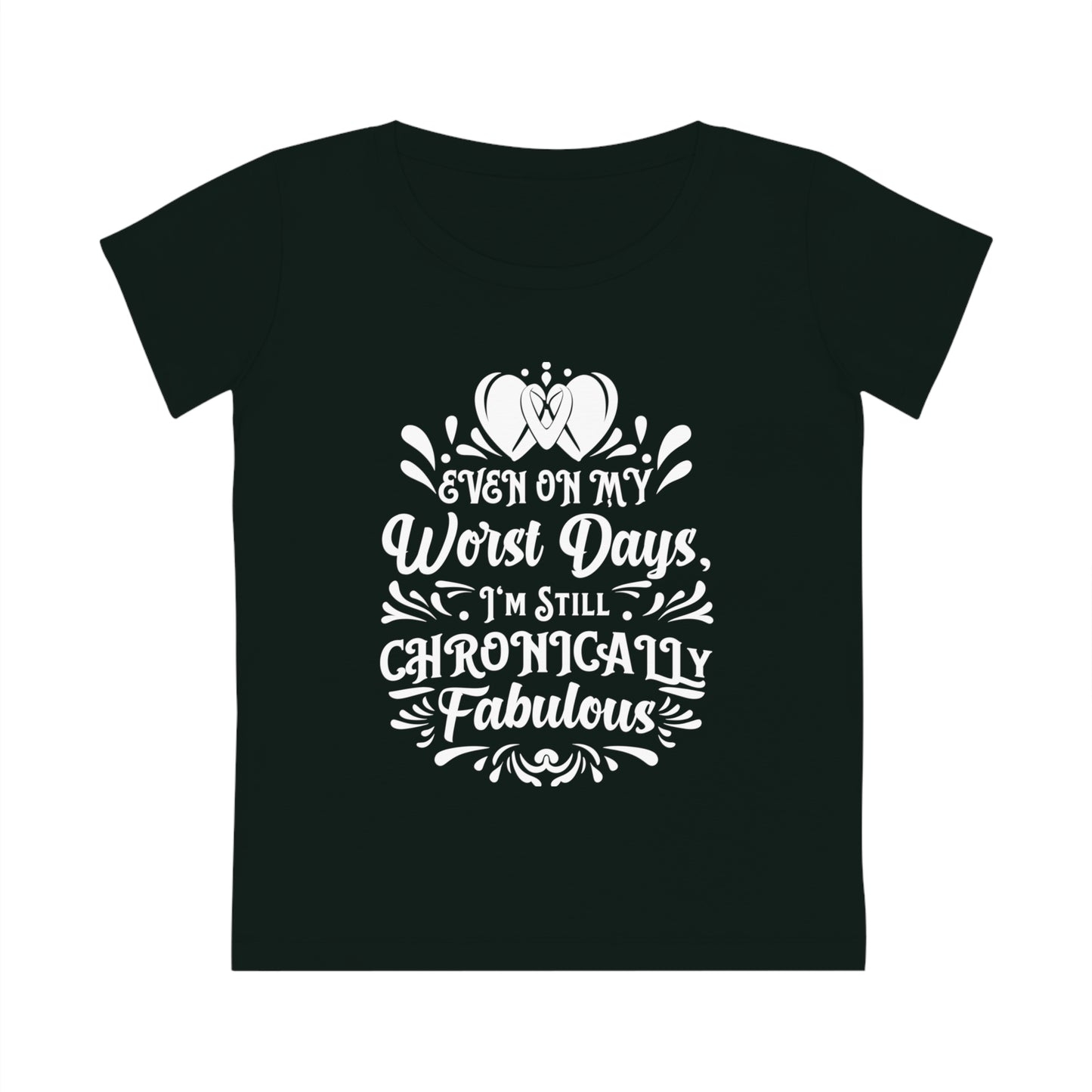 Even on My Worst Days, Women's Jazzer T-shirt (Dark), Printed