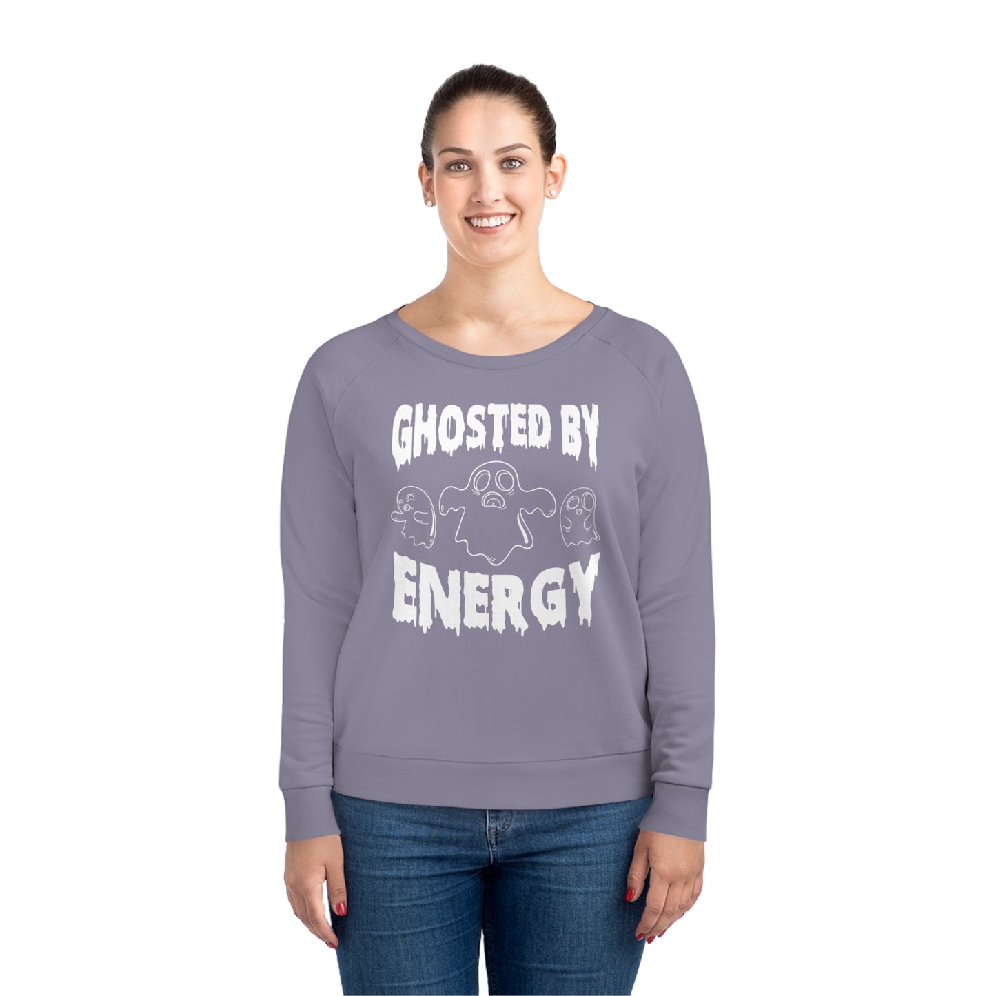 Ghosted by Energy with Spooky Ghosts, Women's Dazzler Relaxed Organic Fit Sweatshirt, Printed