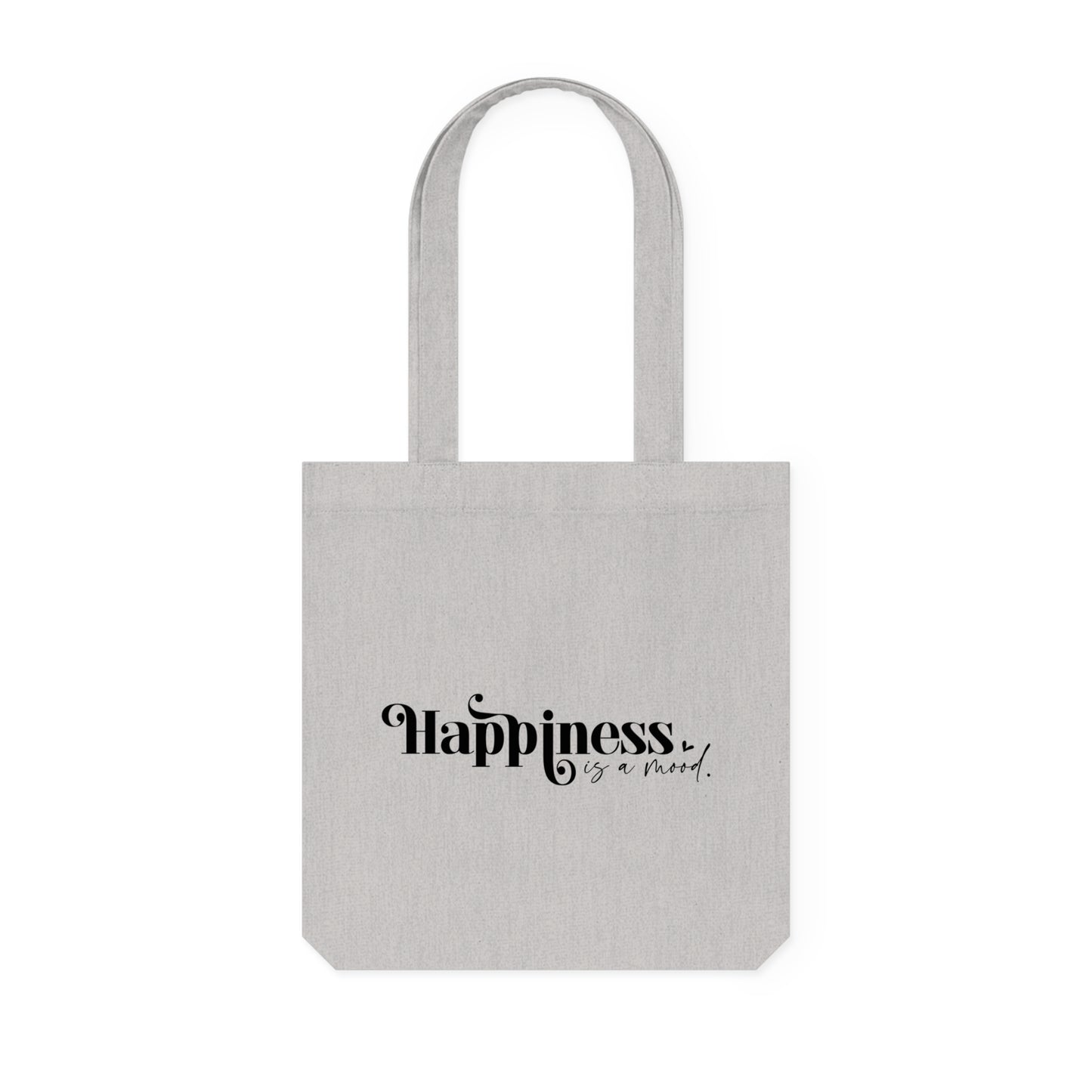 Happiness is a Mood, Organic Tote, Printed