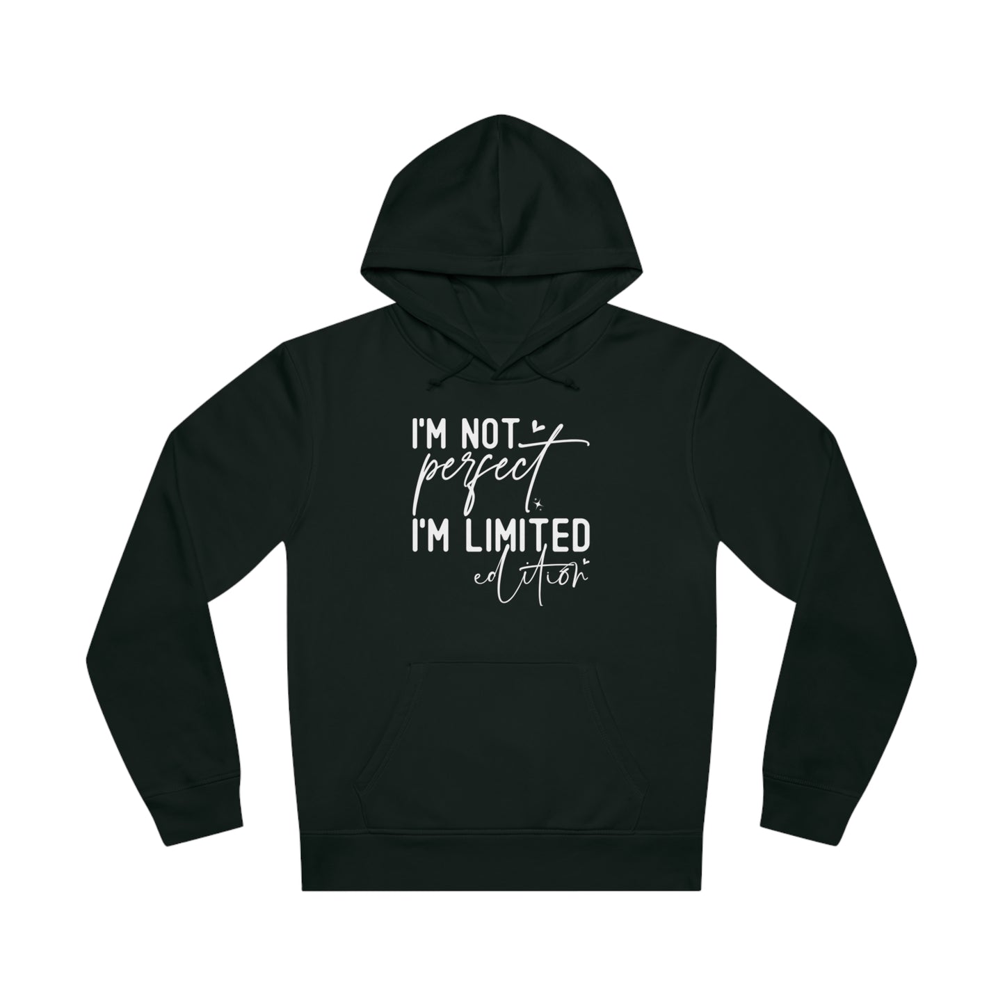 I'm Not Perfect, Unisex Organic Drummer Hoodie, Printed