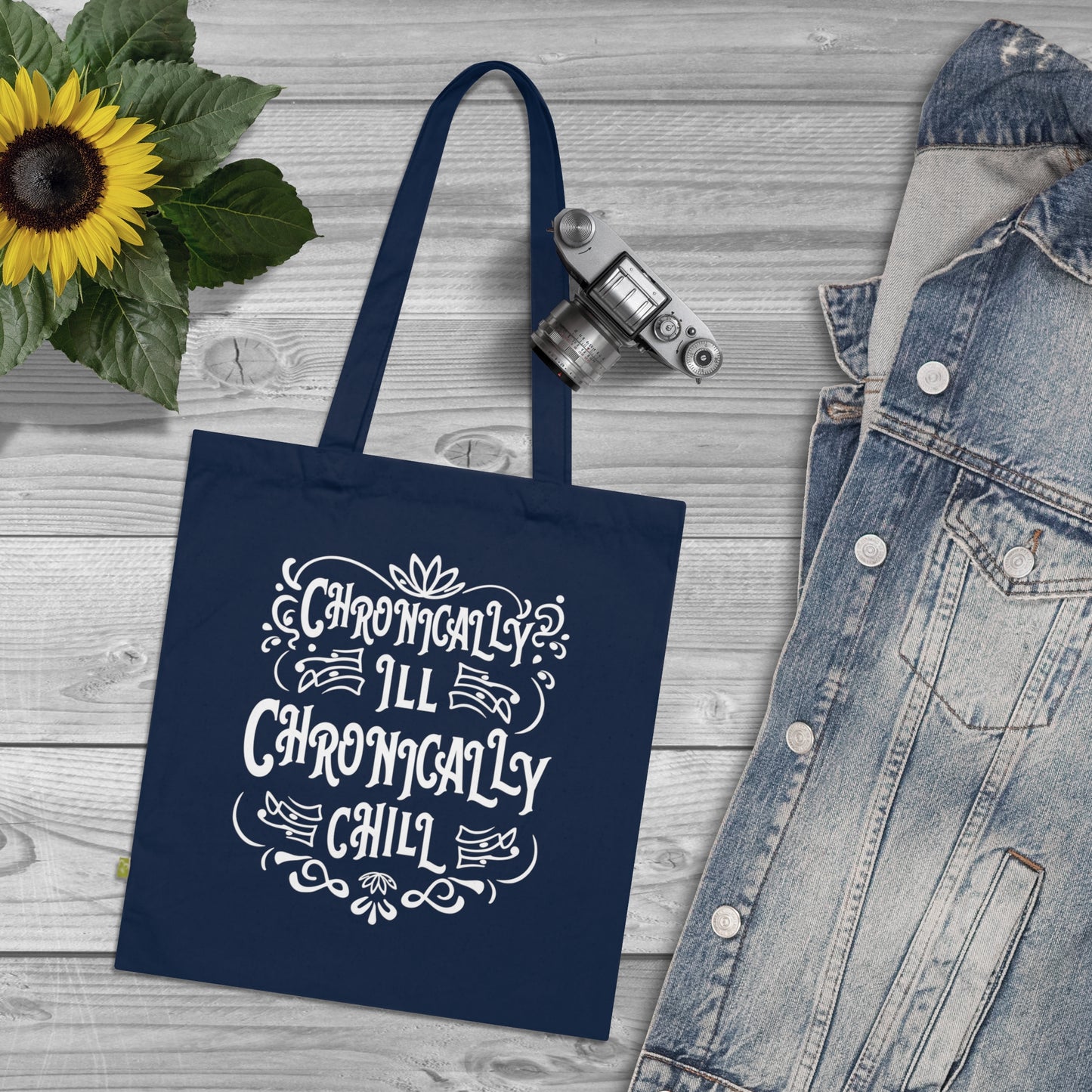 Chronically Ill, Chronically Chill, Organic Tote (Colorful), Printed