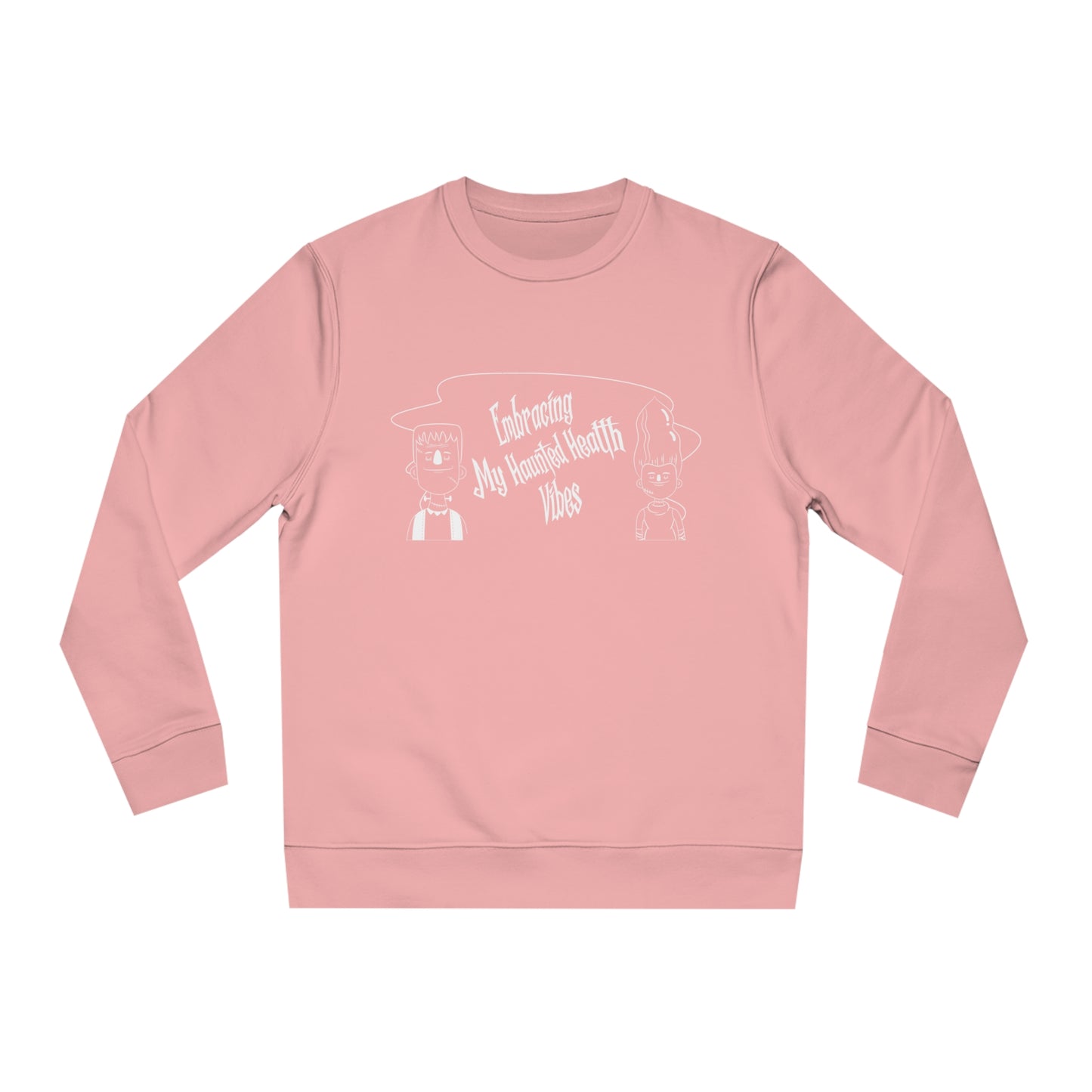 Embracing My Haunted Health Vibes, Unisex Organic Sweatshirt, Printed