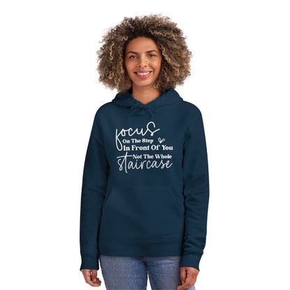 Focus On The Step In Front Of You, Unisex Organic Drummer Hoodie, Printed