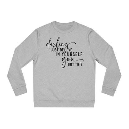 Believe in Yourself, Unisex Organic Sweatshirt, Printed