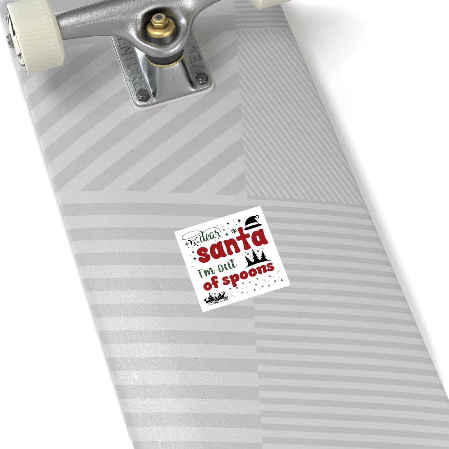 Dear Santa, I'm Out of Spoons | Square Premium Indoor/Outdoor Sticker (In Color)