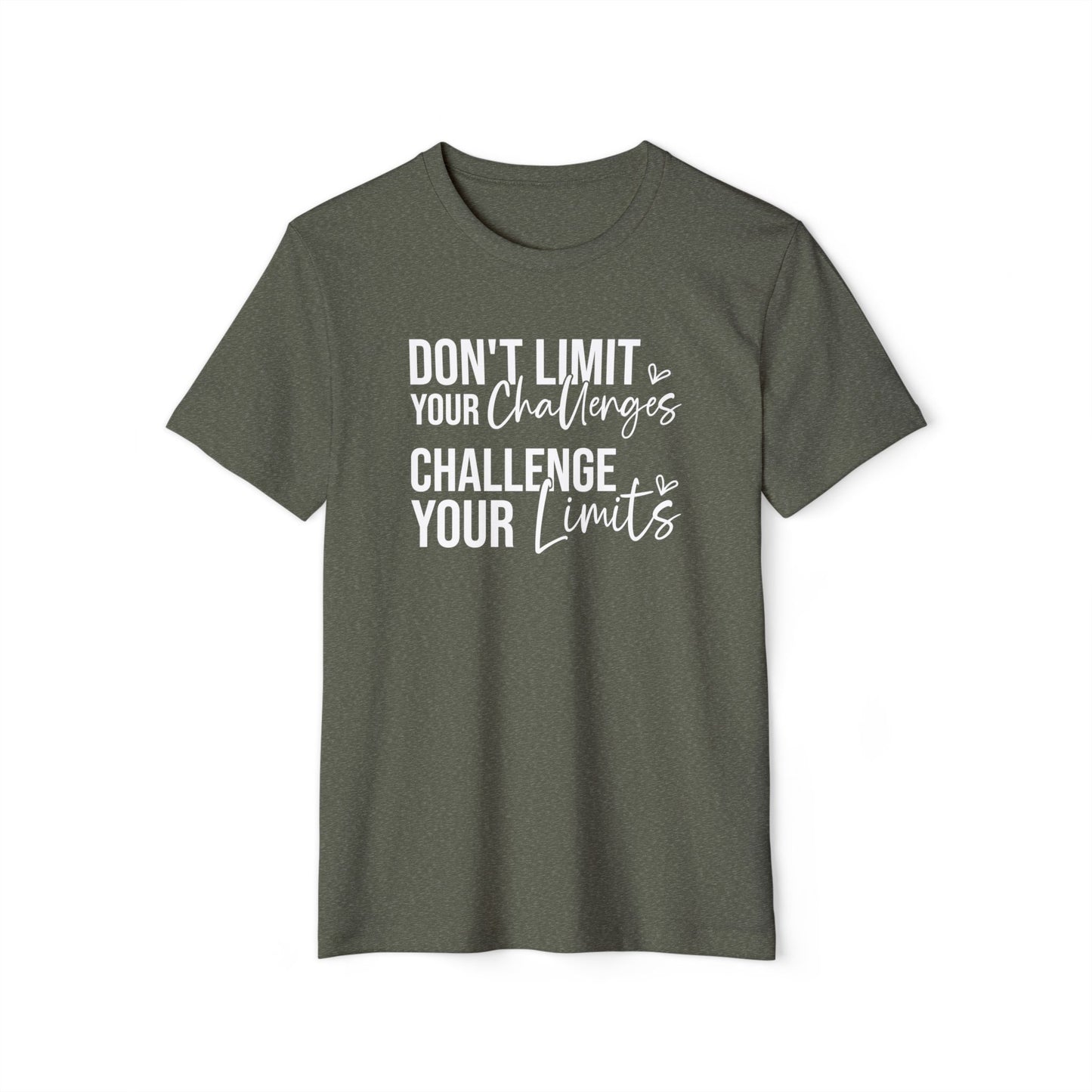 Don't Limit Your Challenges, Unisex Organic Cotton T-shirt, Printed