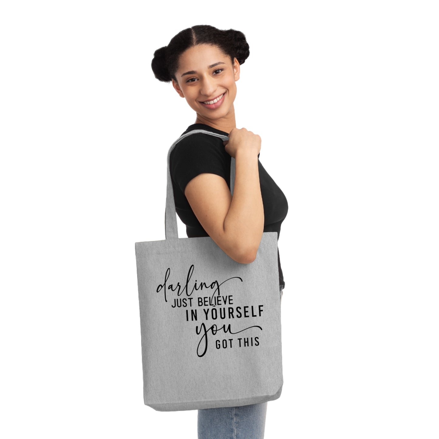 Believe in Yourself, Organic Tote, Printed