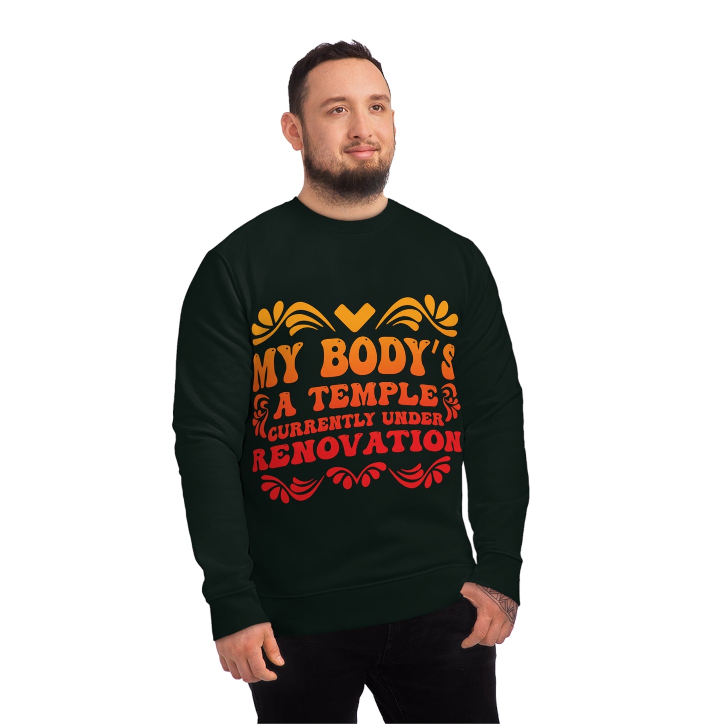 My Body's A Temple..., Unisex Organic Sweatshirt, Printed