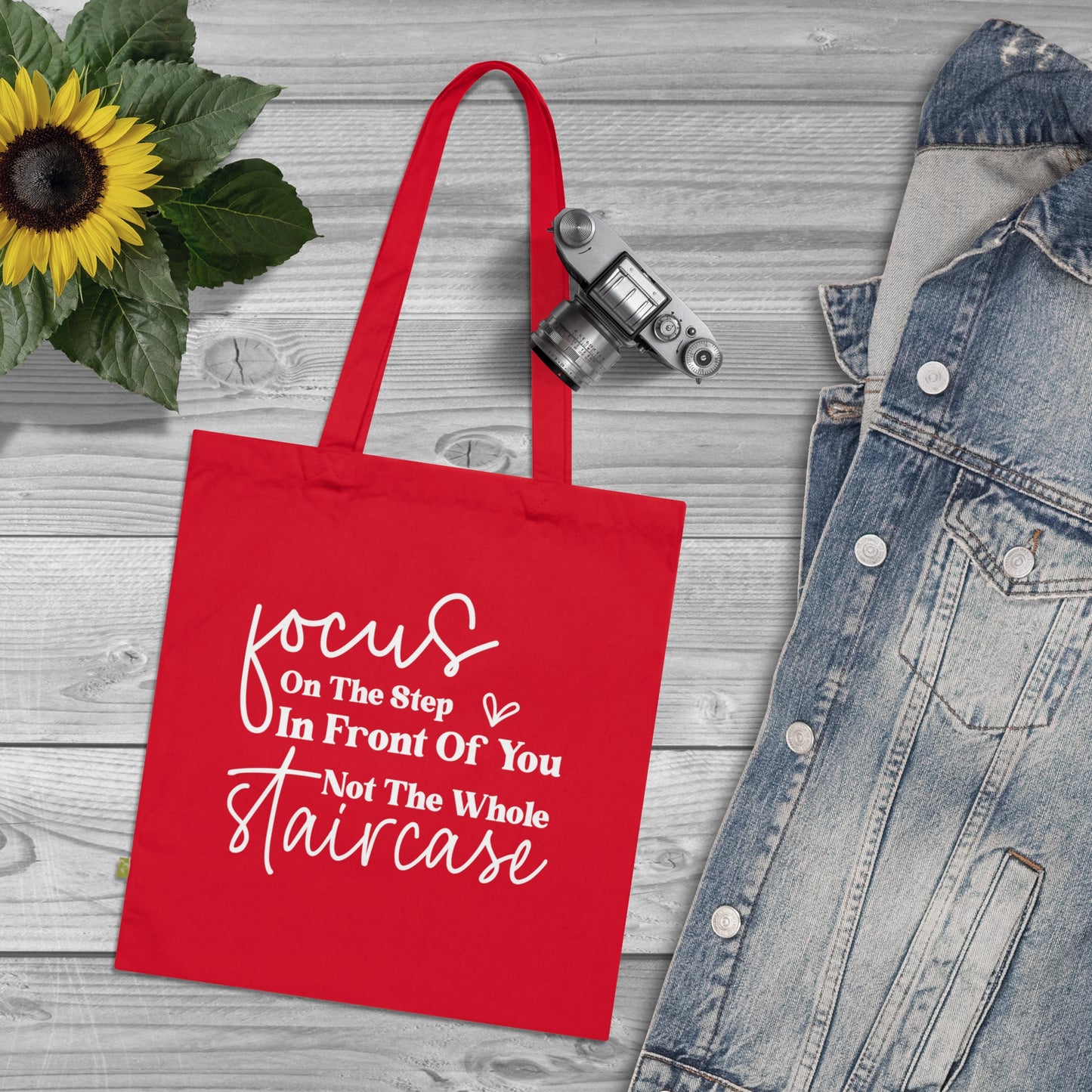 Focus On The Step In Front Of You, Organic Tote (Colorful), Printed