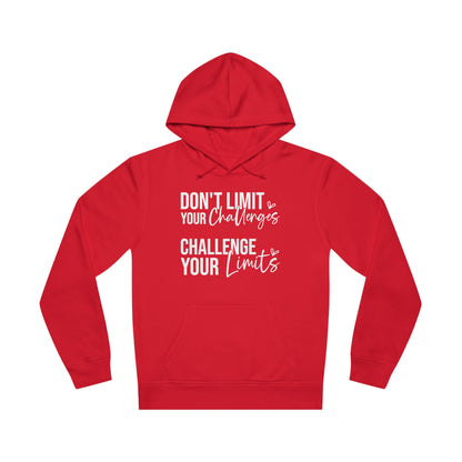 Don't Limit Your Challenges, Unisex Organic Drummer Hoodie, Printed