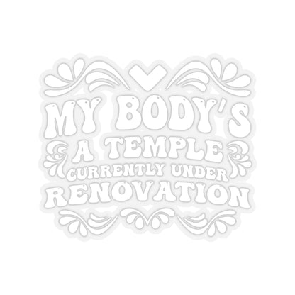 My Body's A Temple..., Sticker (White)