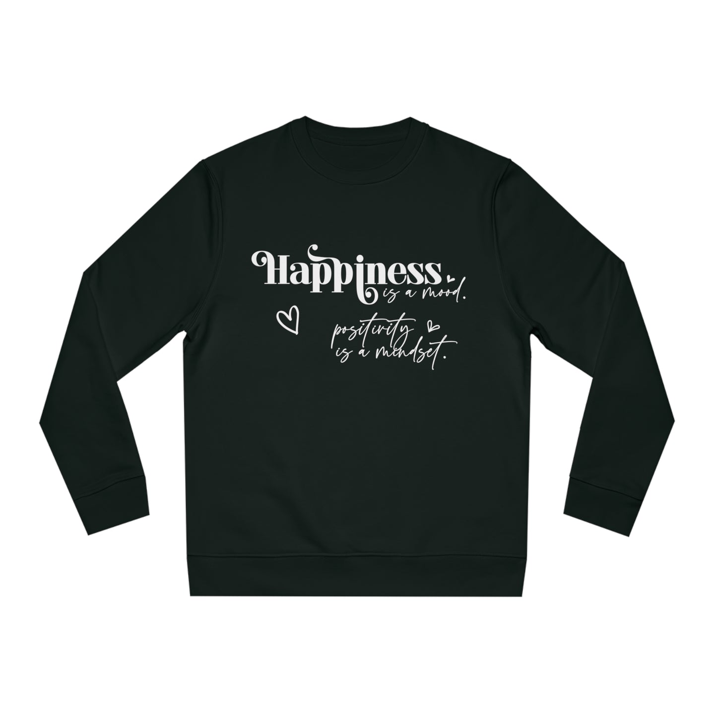 Happiness is a Mood, Unisex Organic Sweatshirt, Printed