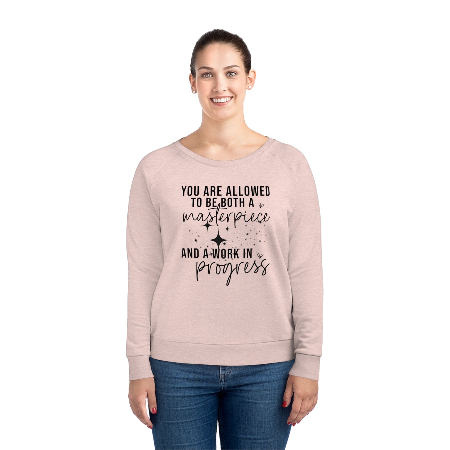 Masterpiece Work in Progress, Women's Dazzler Relaxed Organic Fit Sweatshirt, Printed