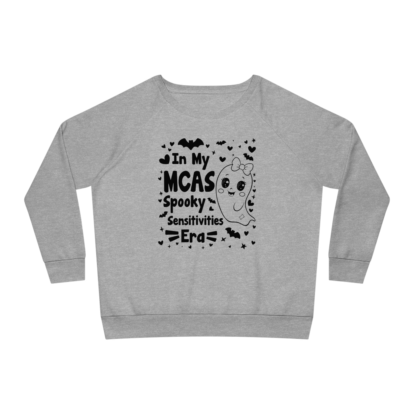 In My MCAS Spooky Sensitivities Era, Women's Dazzler Relaxed Organic Fit Sweatshirt, Printed