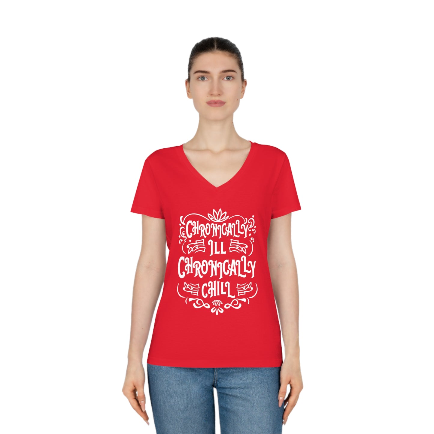 Chronically Ill, Chronically Chill, Women's Evoker V-Neck T-Shirt, Printed