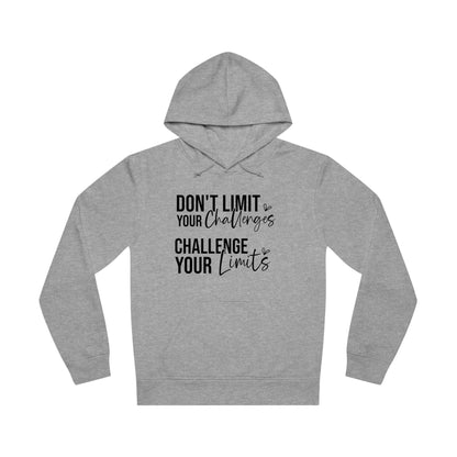 Don't Limit Your Challenges, Unisex Organic Drummer Hoodie, Printed