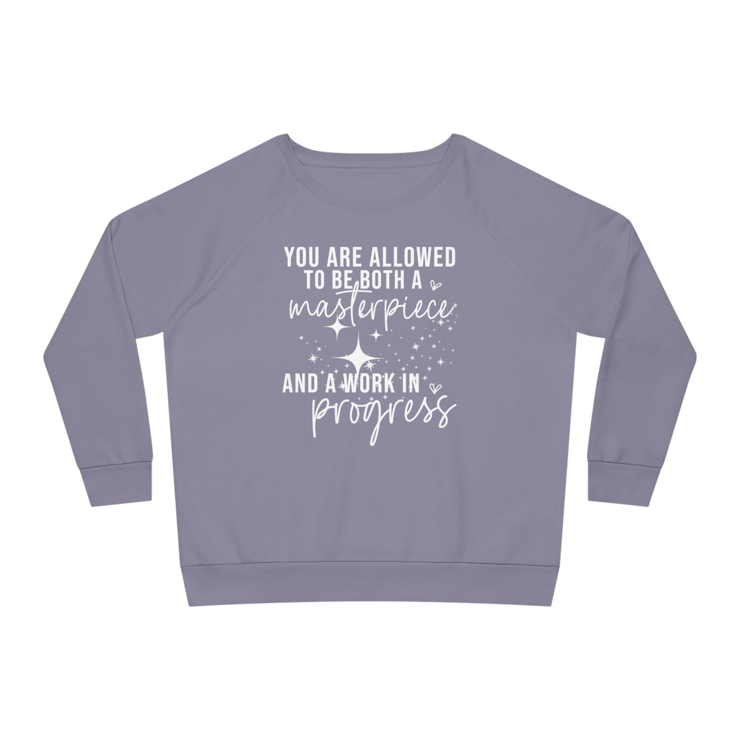 Masterpiece Work in Progress, Women's Dazzler Relaxed Organic Fit Sweatshirt, Printed