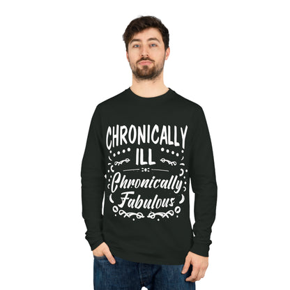 Chronically Ill, Chronically Fabulous, Unisex Organic Long Sleeve Tee, Printed