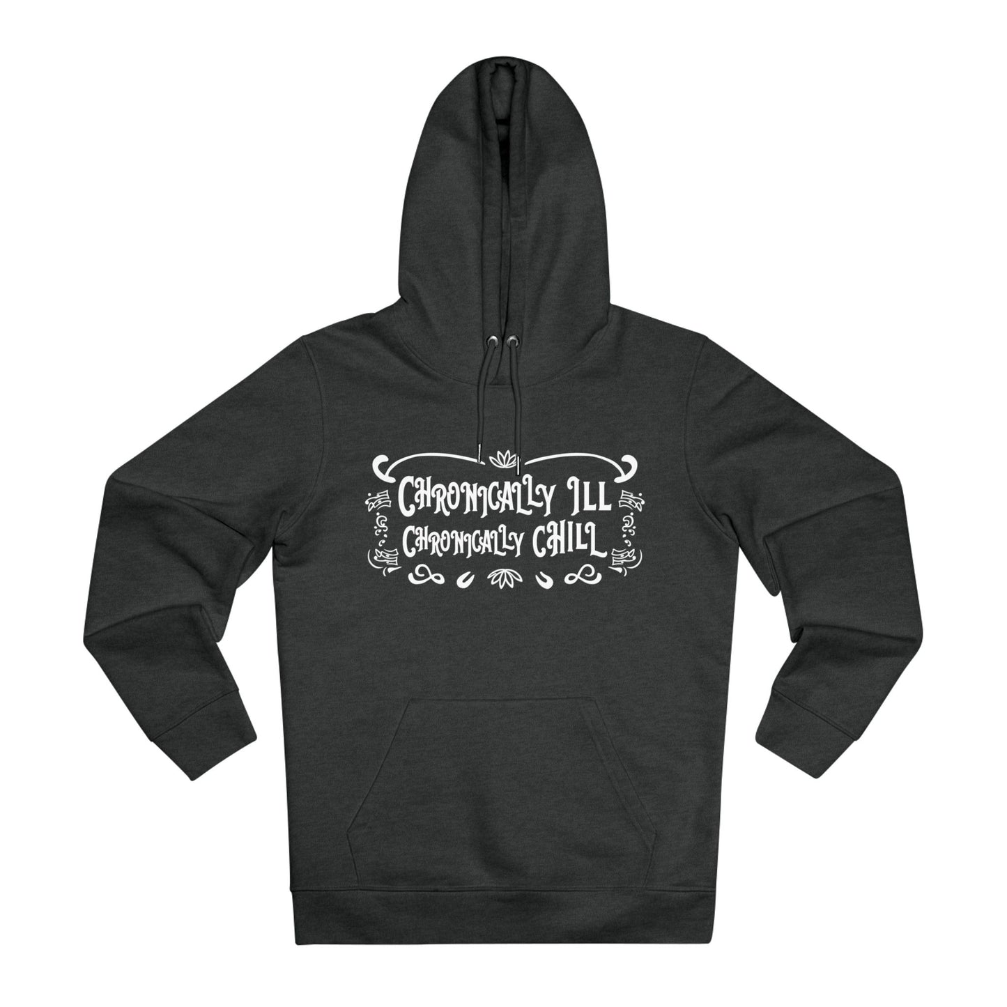 Chronically Ill, Chronically Chill | Unisex Heavy Blend Organic Hoodie Sweatshirt