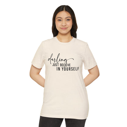 Believe in Yourself, Unisex Organic Cotton T-shirt, Printed