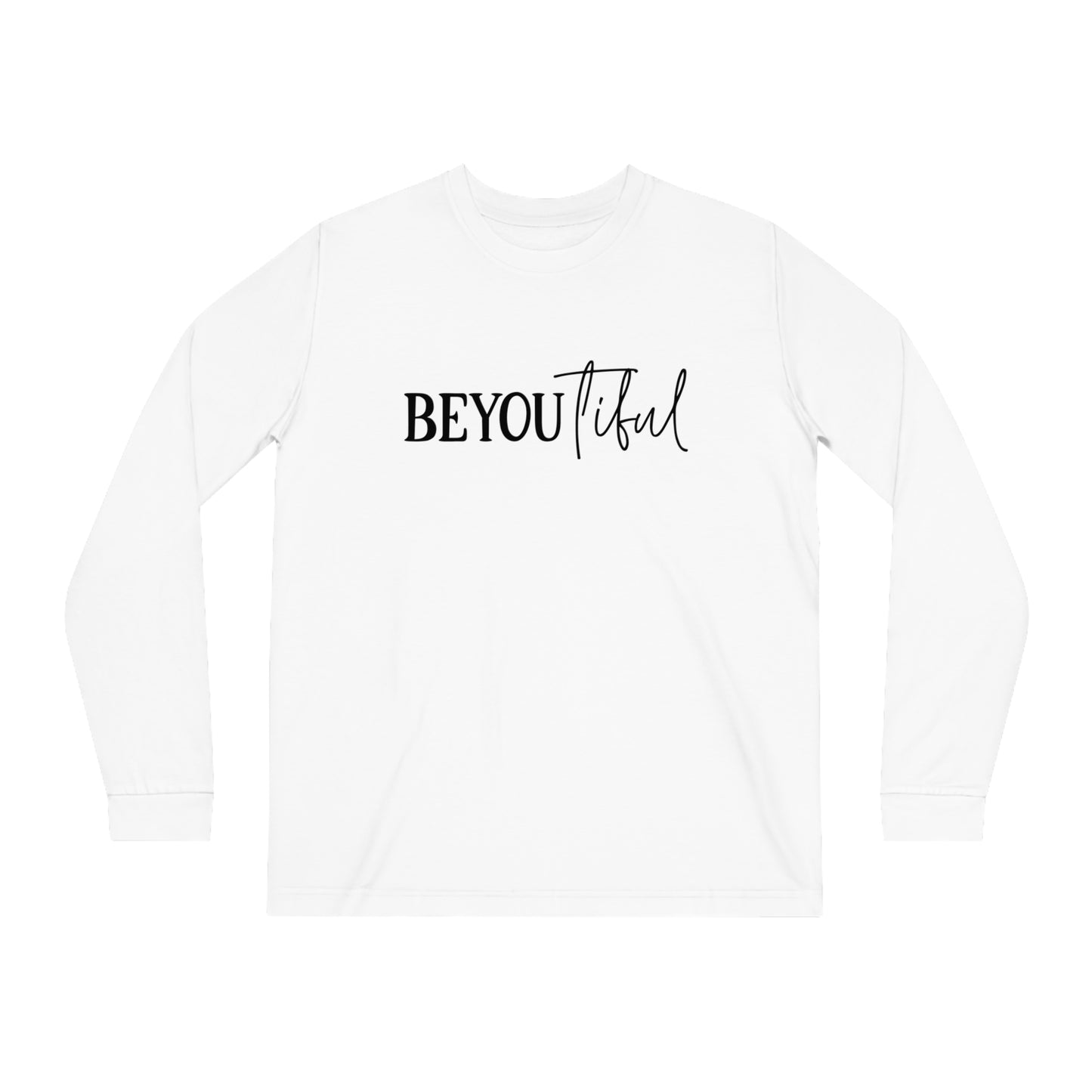 BeYOUtiful, Unisex Organic Long Sleeve Tee, Printed