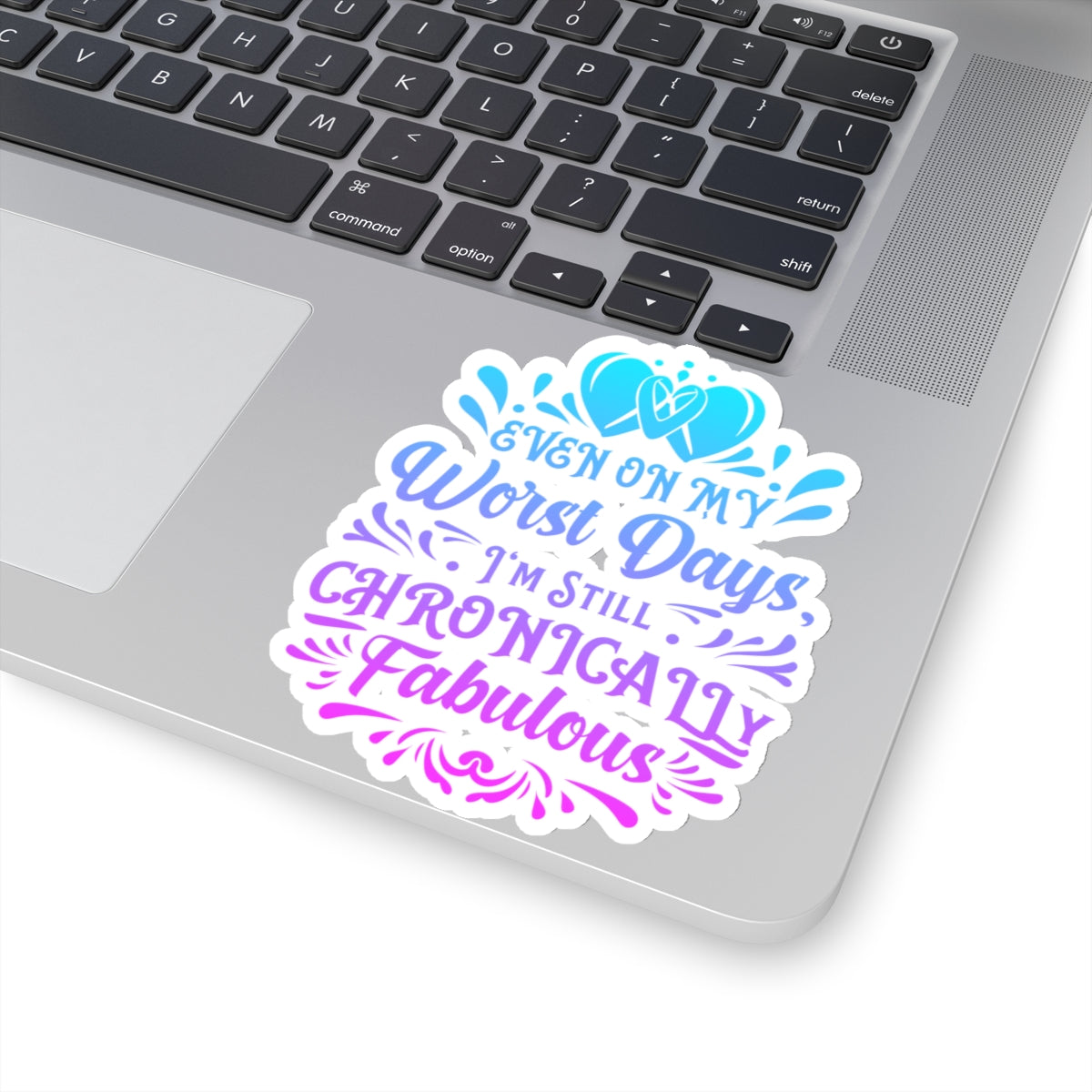 Even on My Worst Days, Sticker (In Color)