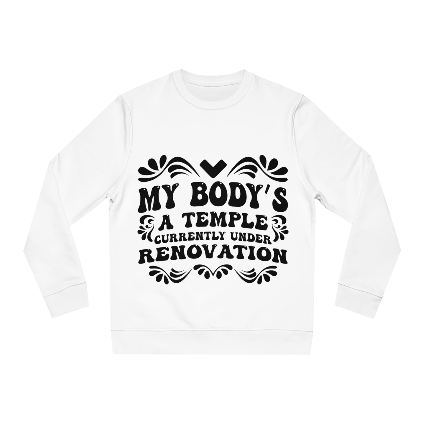 My Body's A Temple..., Unisex Organic Sweatshirt, Printed