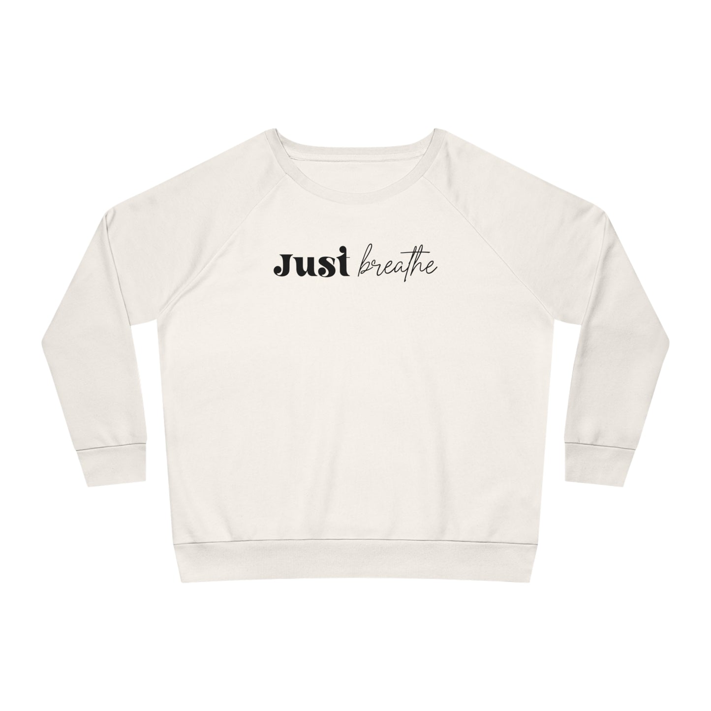 Just Breathe, Women's Dazzler Relaxed Organic Fit Sweatshirt, Printed