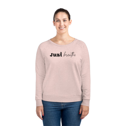 Just Breathe, Women's Dazzler Relaxed Organic Fit Sweatshirt, Printed