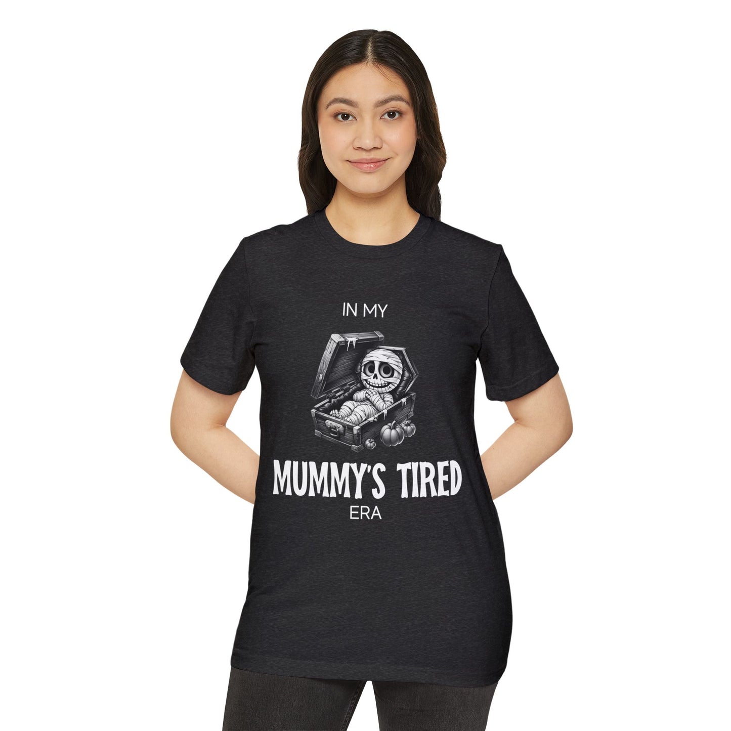 In My Mummy’s Tired Era, Unisex Organic Cotton T-shirt, Printed