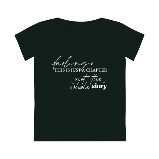 Darling This is Just a Chapter, Women's Jazzer T-shirt (Dark), Printed