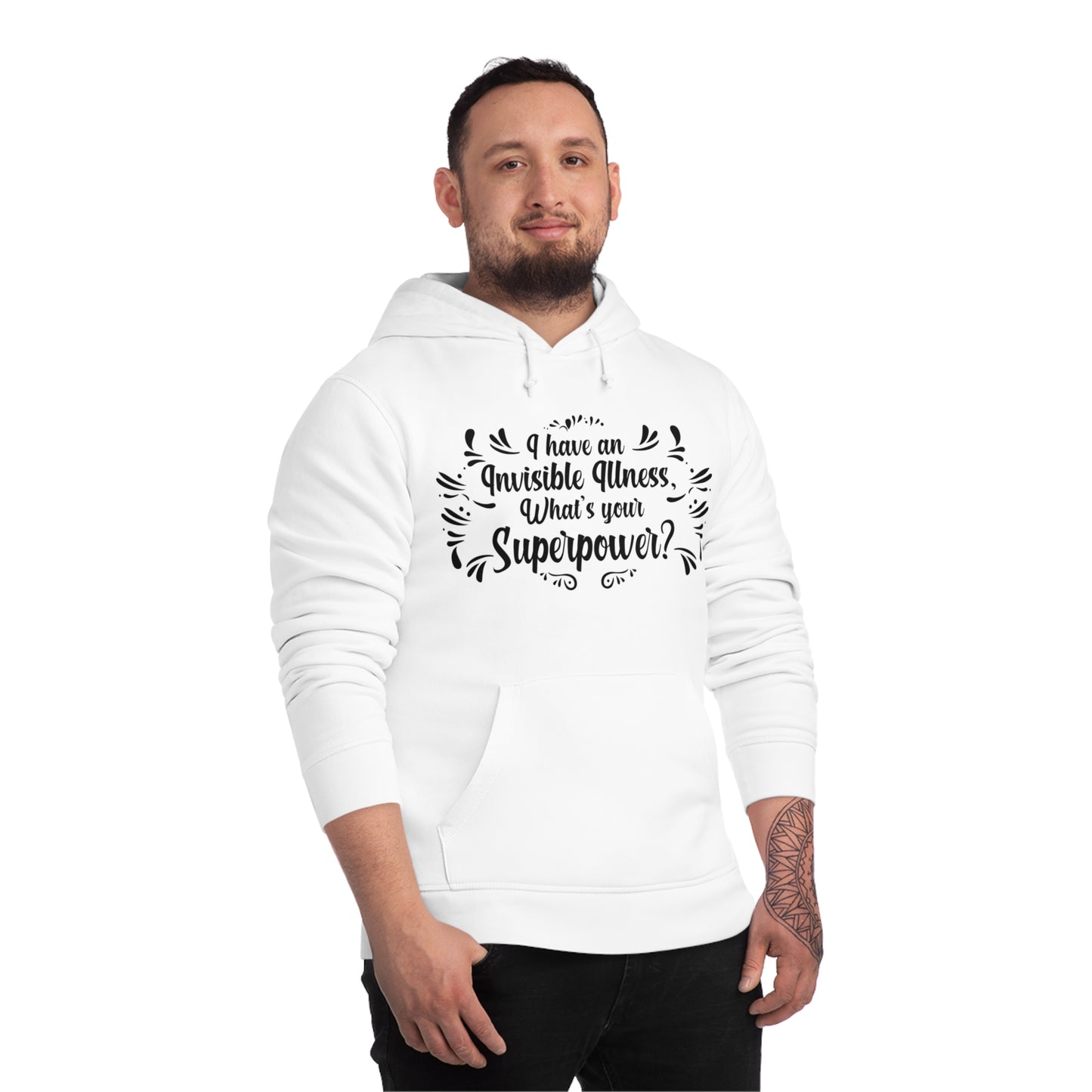 I have an Invisible Illness, Unisex Organic Drummer Hoodie, Printed