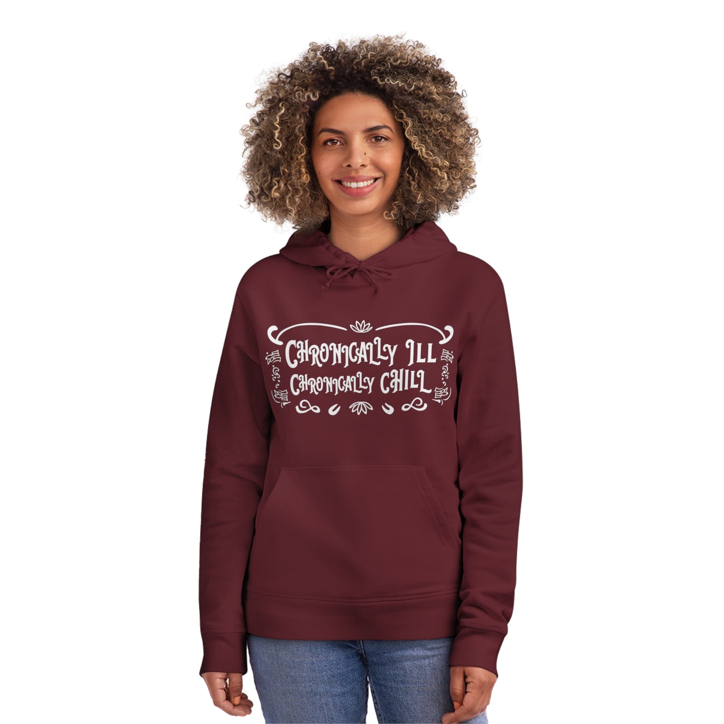 Chronically Ill, Chronically Chill, Unisex Organic Drummer Hoodie, Printed