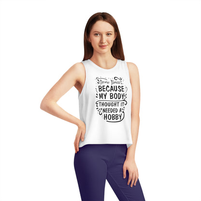 My Body Thought it Needed a Hobby, Women's Dancer Cropped Tank Top, Printed