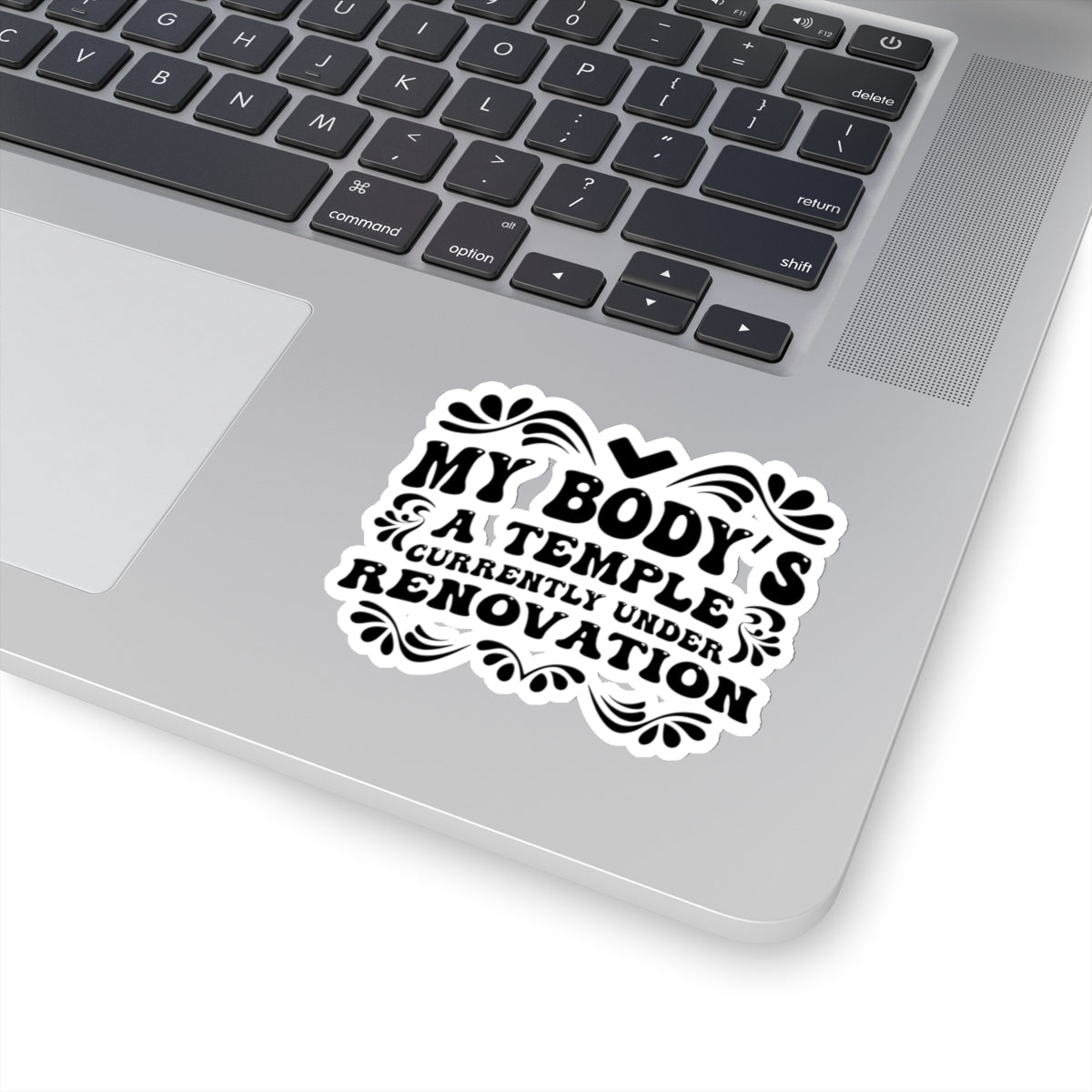 My Body's A Temple..., Sticker (Black)