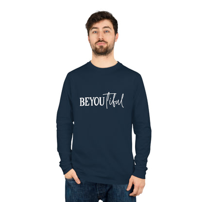 BeYOUtiful, Unisex Organic Long Sleeve Tee, Printed