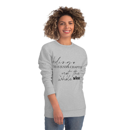 Darling This is Just a Chapter, Unisex Organic Sweatshirt, Printed