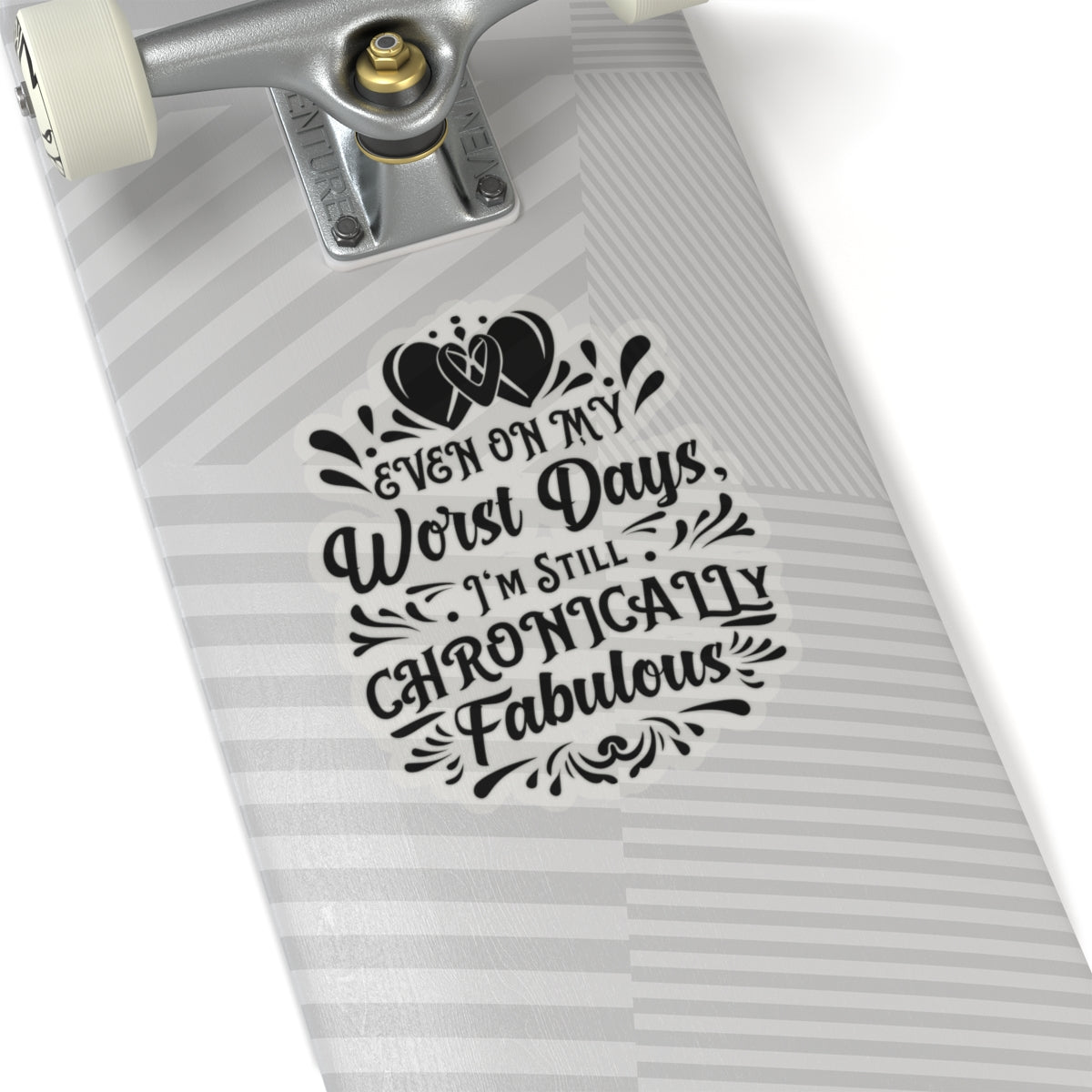 Even on My Worst Days, Sticker (Black)