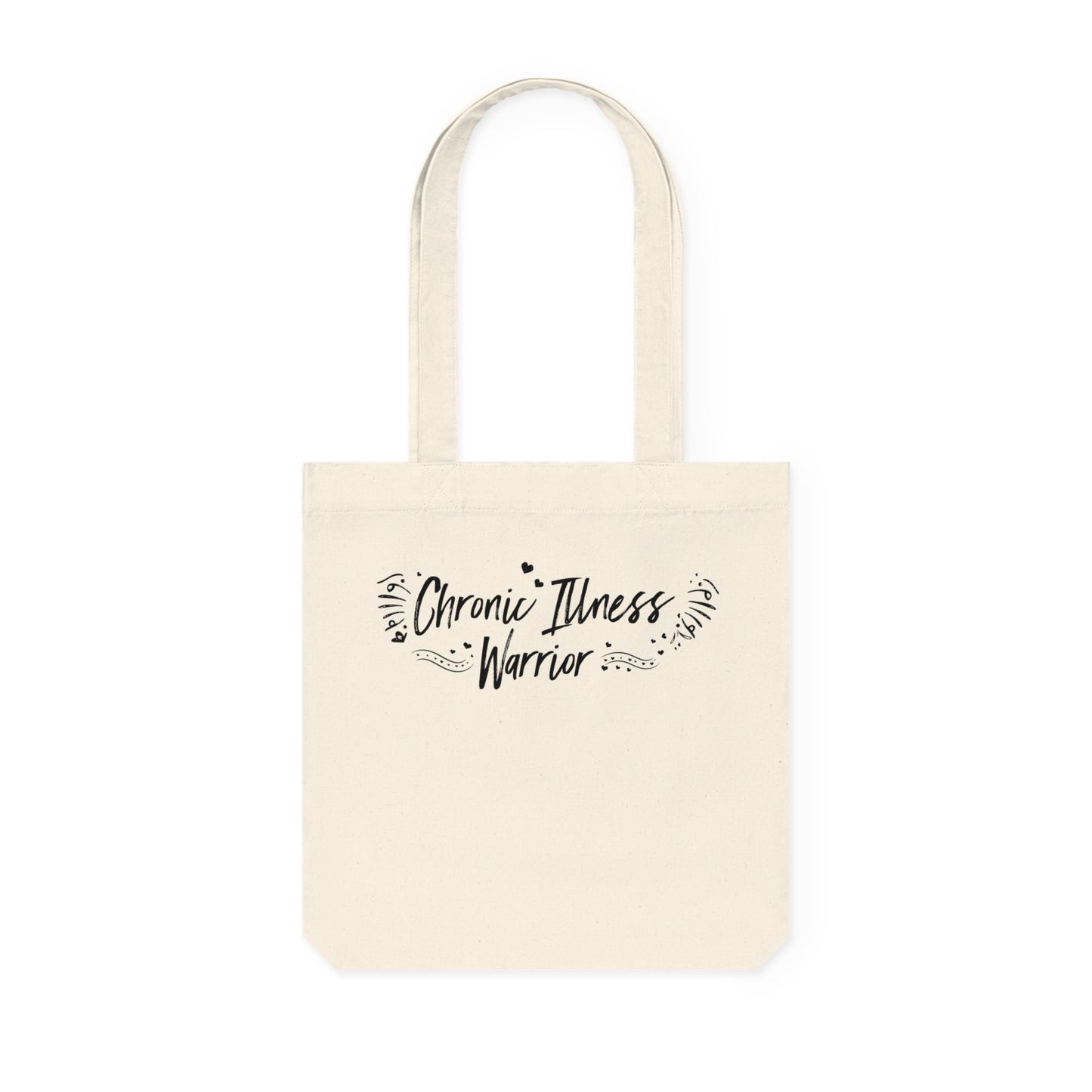 Chronic Illness Warrior, Organic Tote, Printed