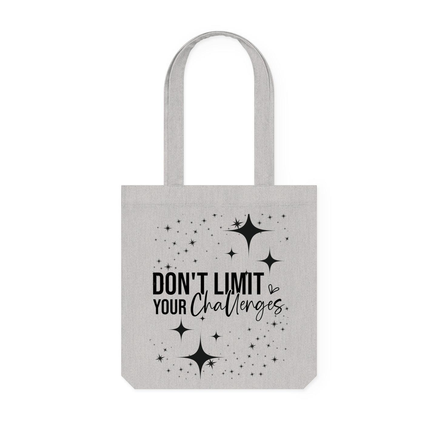 Don't Limit Your Challenges, Organic Tote, Printed