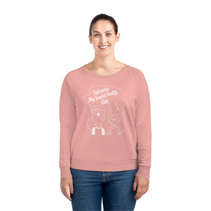 Embracing My Haunted Health Vibes, Women's Dazzler Relaxed Organic Fit Sweatshirt, Printed