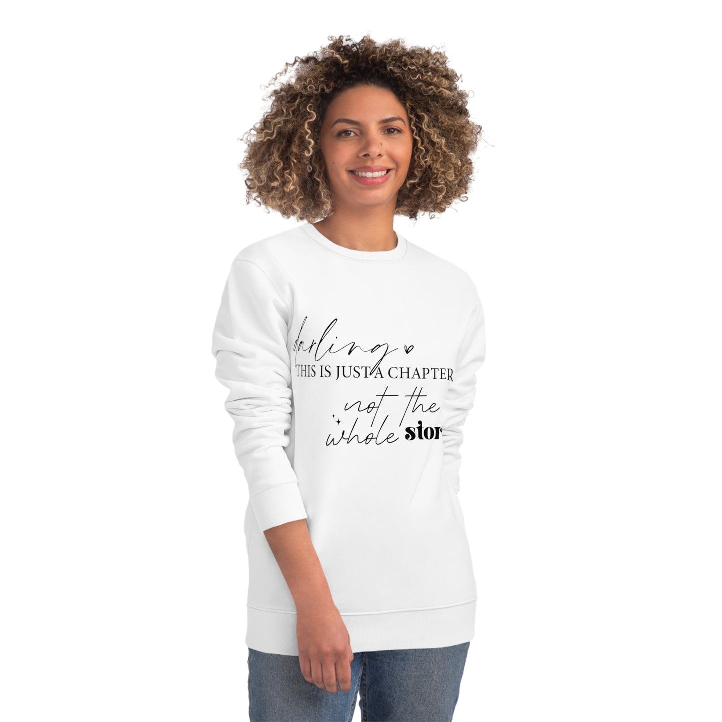 Darling This is Just a Chapter, Unisex Organic Sweatshirt, Printed