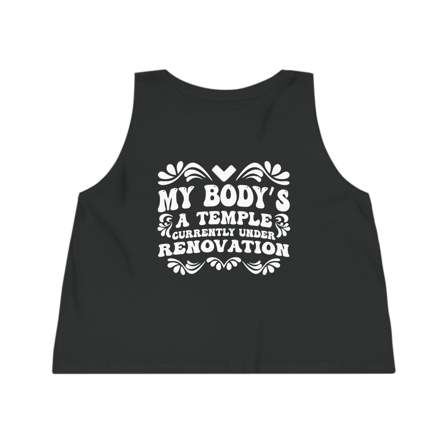 My Body's A Temple..., Women's Dancer Cropped Tank Top, Printed