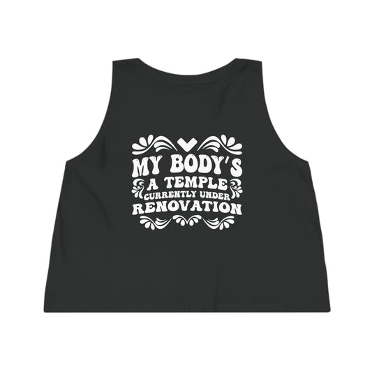 My Body's A Temple..., Women's Dancer Cropped Tank Top, Printed