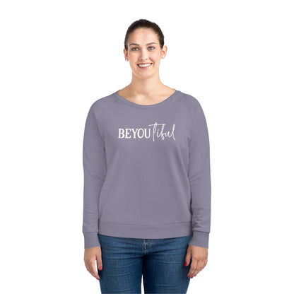 BeYOUtiful, Women's Dazzler Relaxed Organic Fit Sweatshirt, (Light) Printed