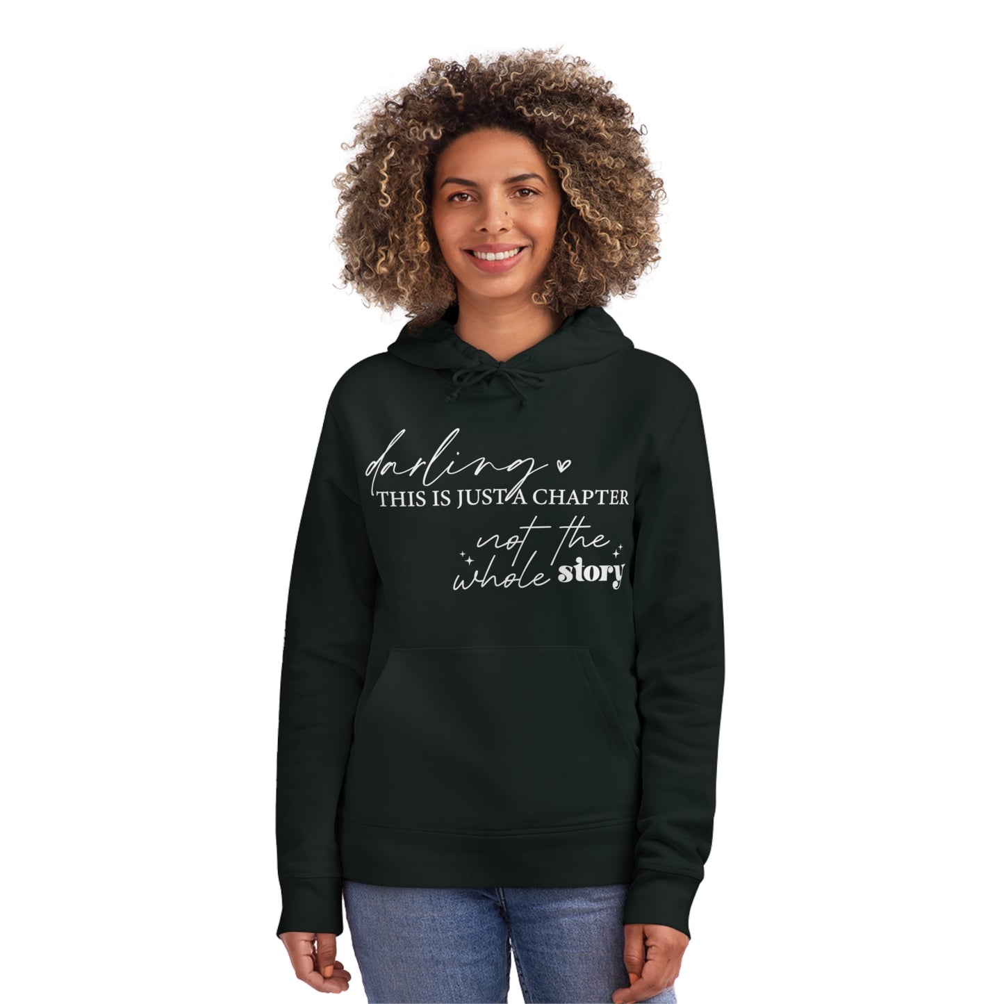 Darling This is Just a Chapter, Unisex Organic Drummer Hoodie, Printed