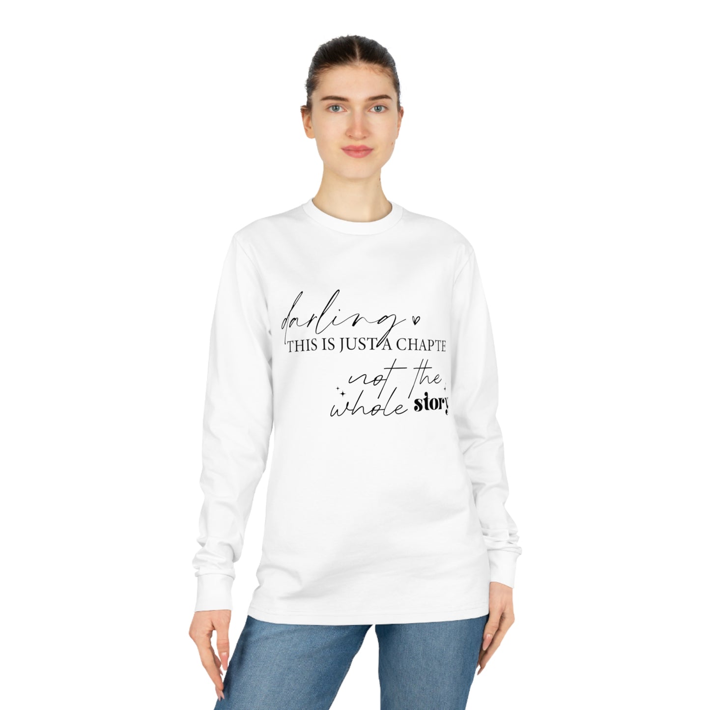 Darling This is Just a Chapter, Unisex Organic Long Sleeve Tee, Printed